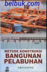 Metode Konstruksi Bangunan Pelabuhan